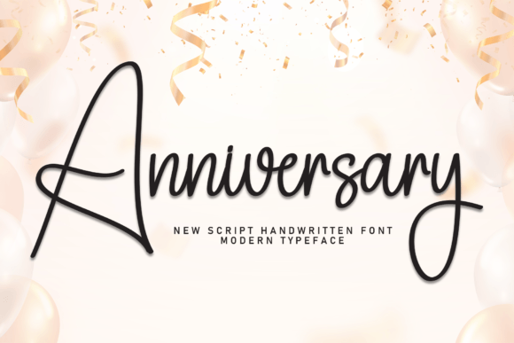 Elevating Brand Narrative: The Strategic Role of the Anniversary Script Font in Modern Design