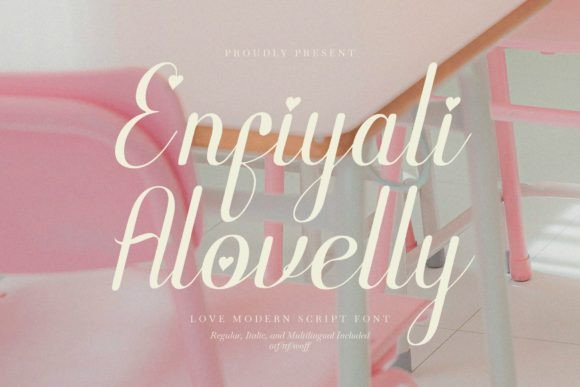 Enfiyali Alovelly: A Modern Script Font for Romantic Design